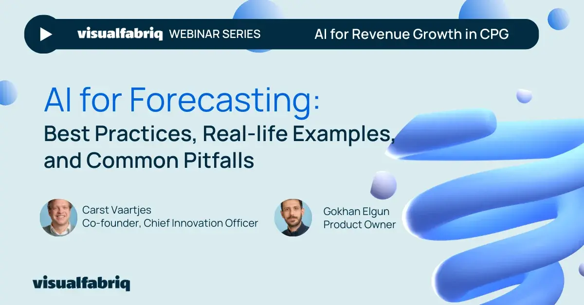 AI for Forecasting: best practices, real-life examples, and common pitfalls